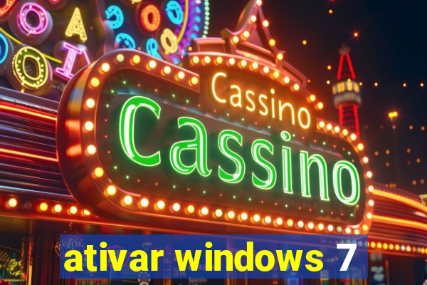 ativar windows 7